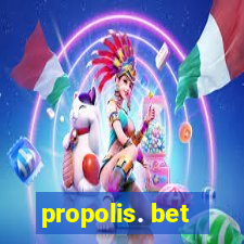 propolis. bet
